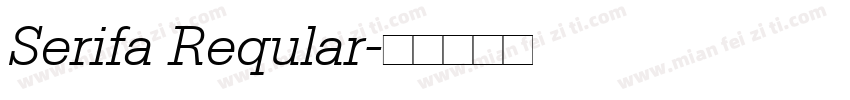 Serifa Reqular字体转换